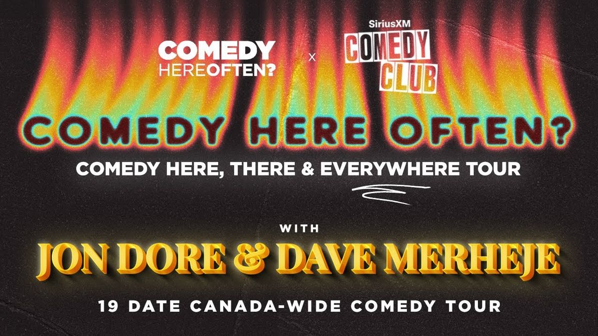 Jon Dore & Dave Merheje