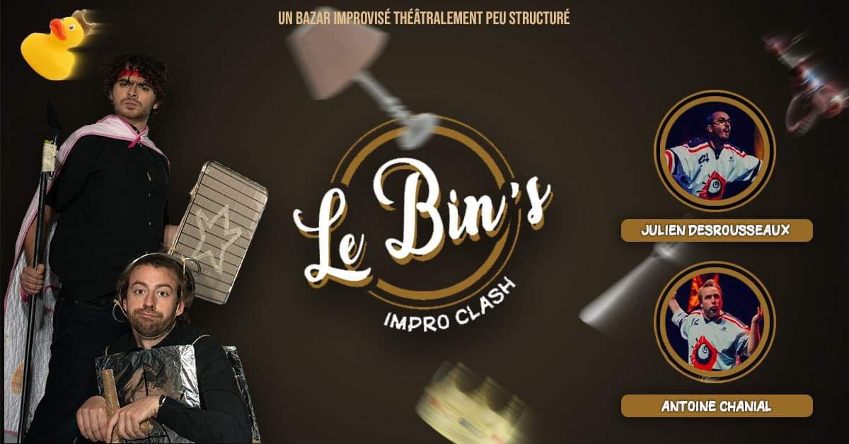 Le Bin's - IMPRO CLASH #7