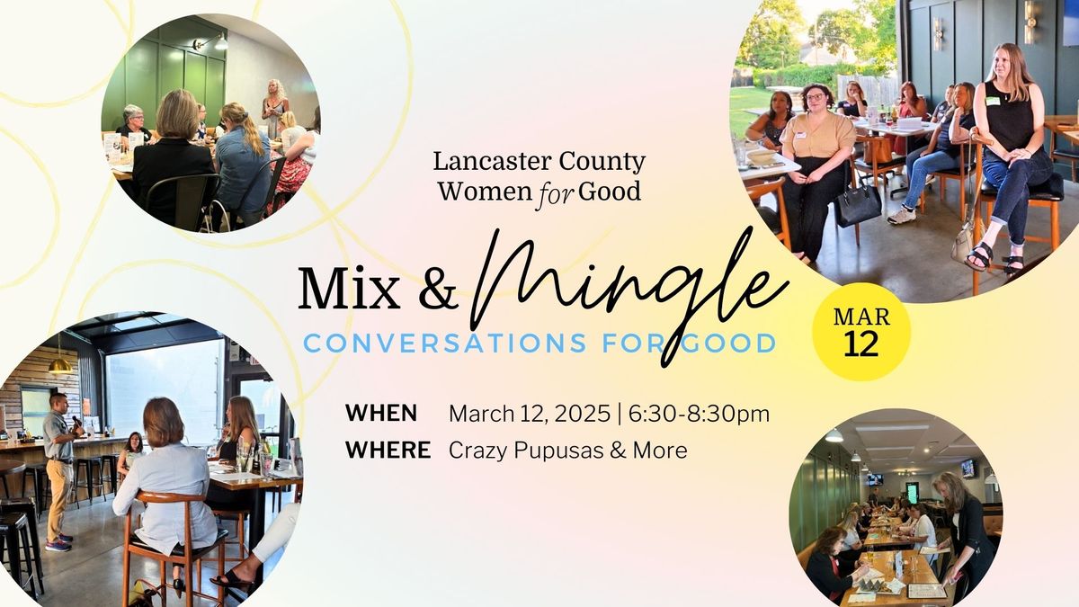 LCWG March Mix & Mingle: Conversations for Good