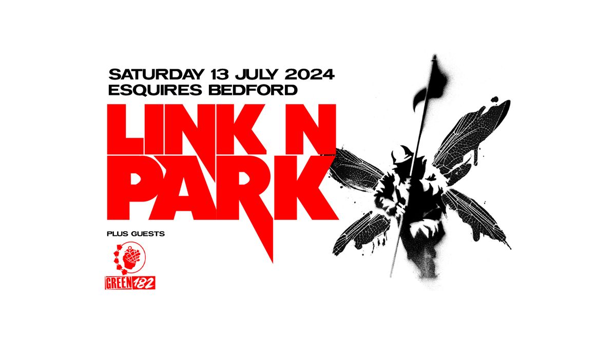 LINK N PARK ( UK's Leading Tribute to Linkin Park) + Green 182 - Sat 13th July, Esquires, Bedford
