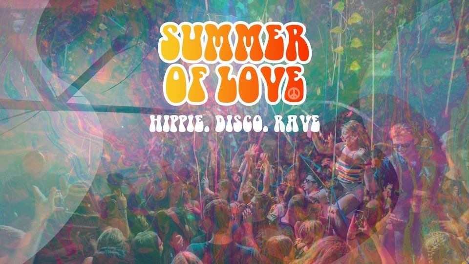Summer Of Love - End of Year Celebration!