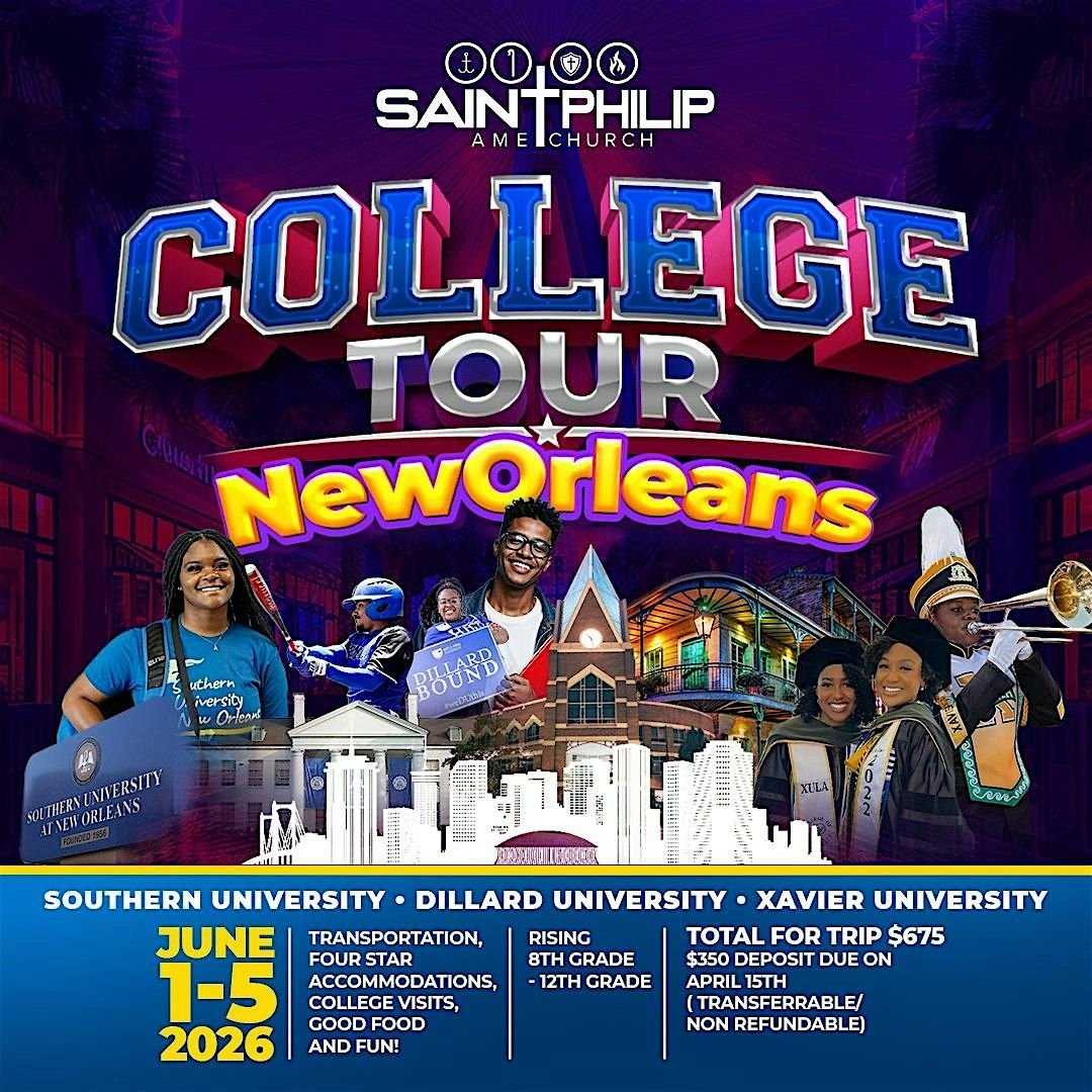 The Youth Experience presents " College Tour to New Orleans, Louisiana"