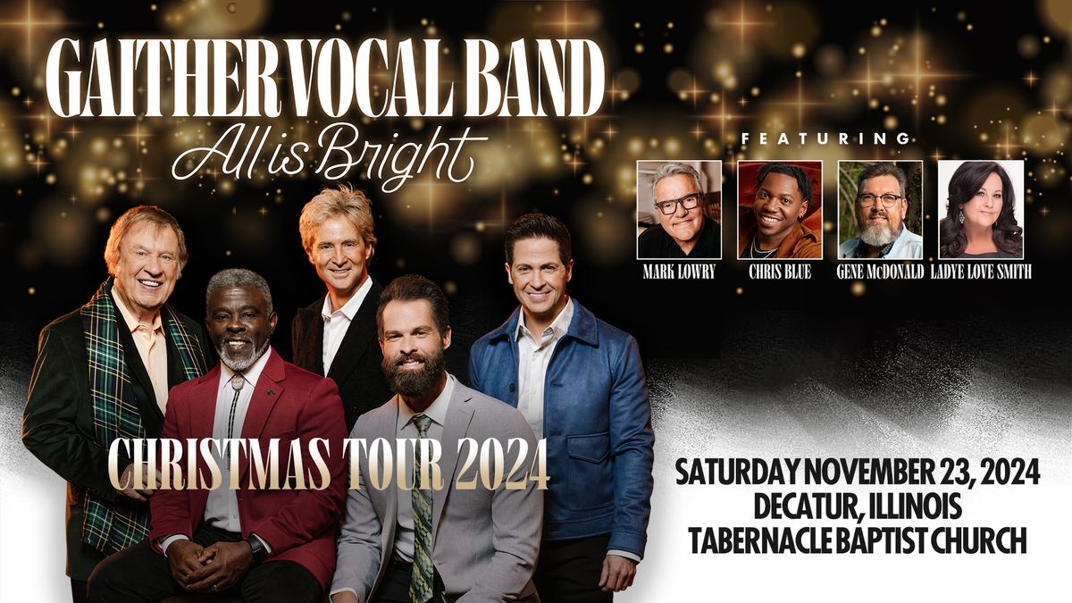 Gaither Vocal Band Christmas Tour - Decatur, IL