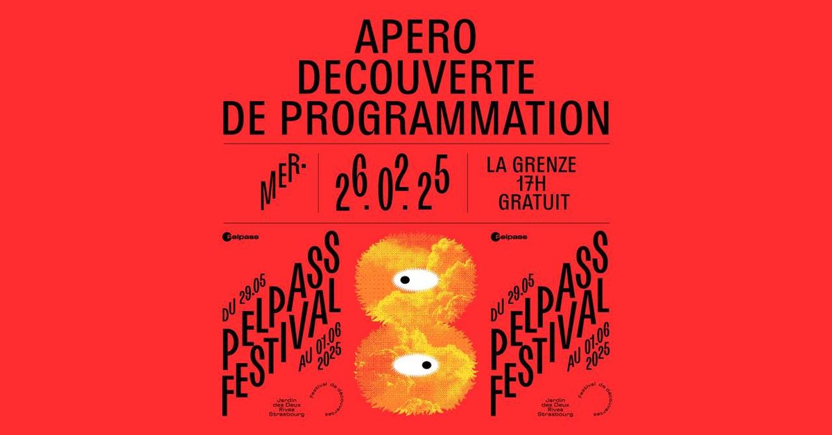 Ap\u00e9ro D\u00e9couverte de Programmation - Pelpass Festival 2025 \/\/ Mer.26.02 - La Grenze