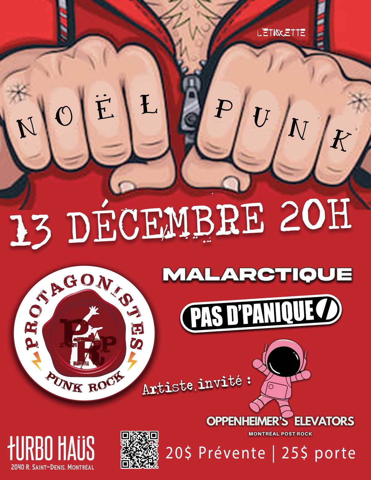 No\u00ebl Punk au Turbo Ha\u00fcs @ Protagonistes | Marlarctique | Pas d'panique | Oppenheimer's Elevetors