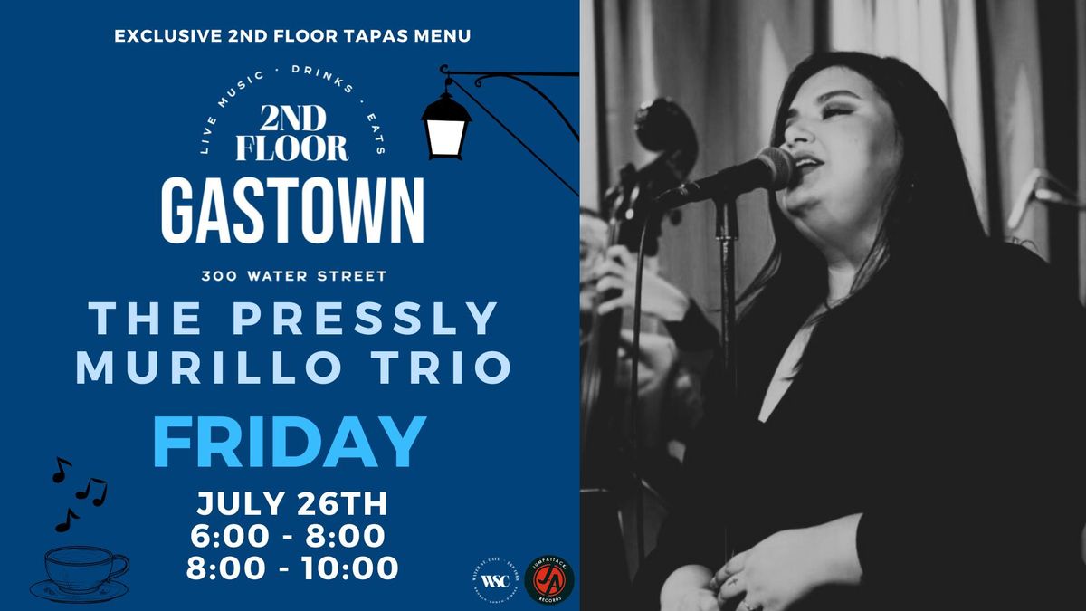 The Pressley Murillo Trio LIVE at 2nd Floor Gastown