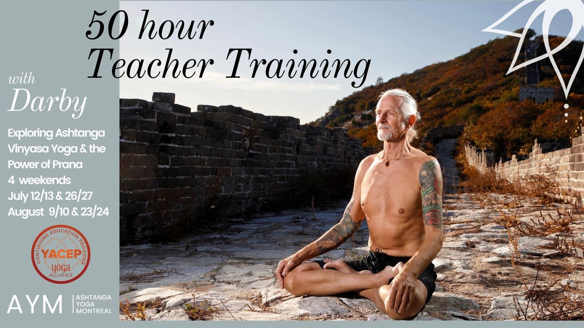 50 HOUR ASHTANGA TEACHER TRAINING with Darby