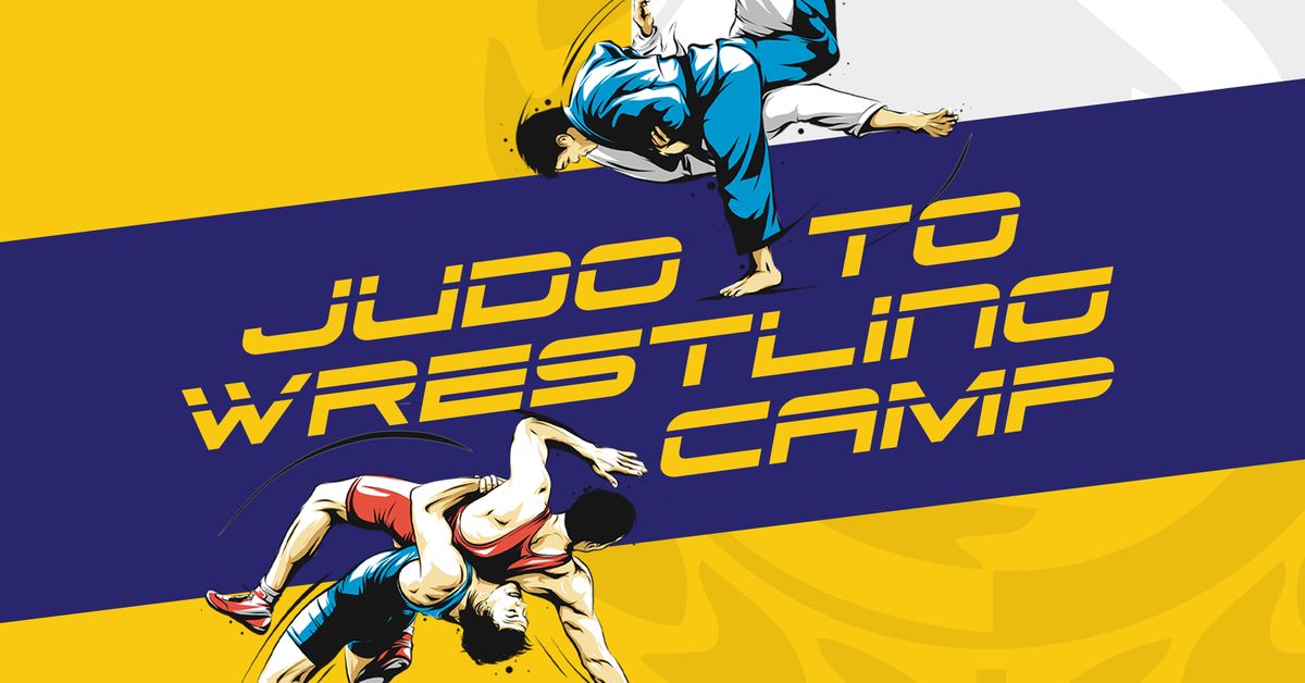 Judo to Wrestling Camp