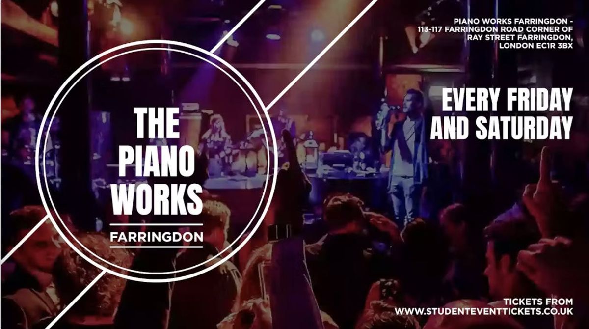 PIANO WORKS FARRINGDON - FRIDAY 22ND NOVEMBER