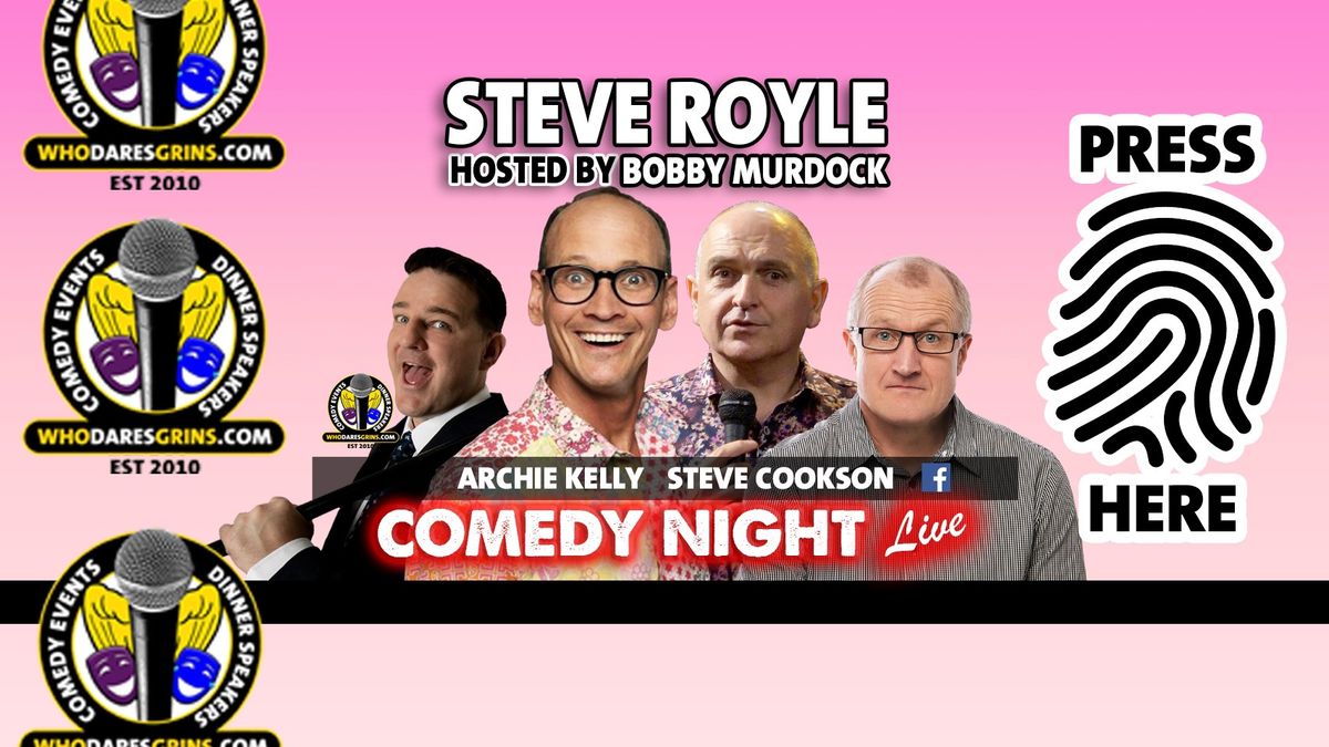 Comedy Night Live with Headliner Steve Royle 