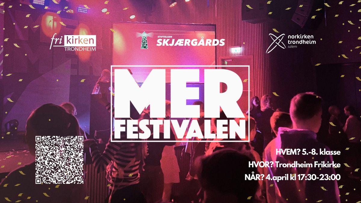 MER festival for tweens