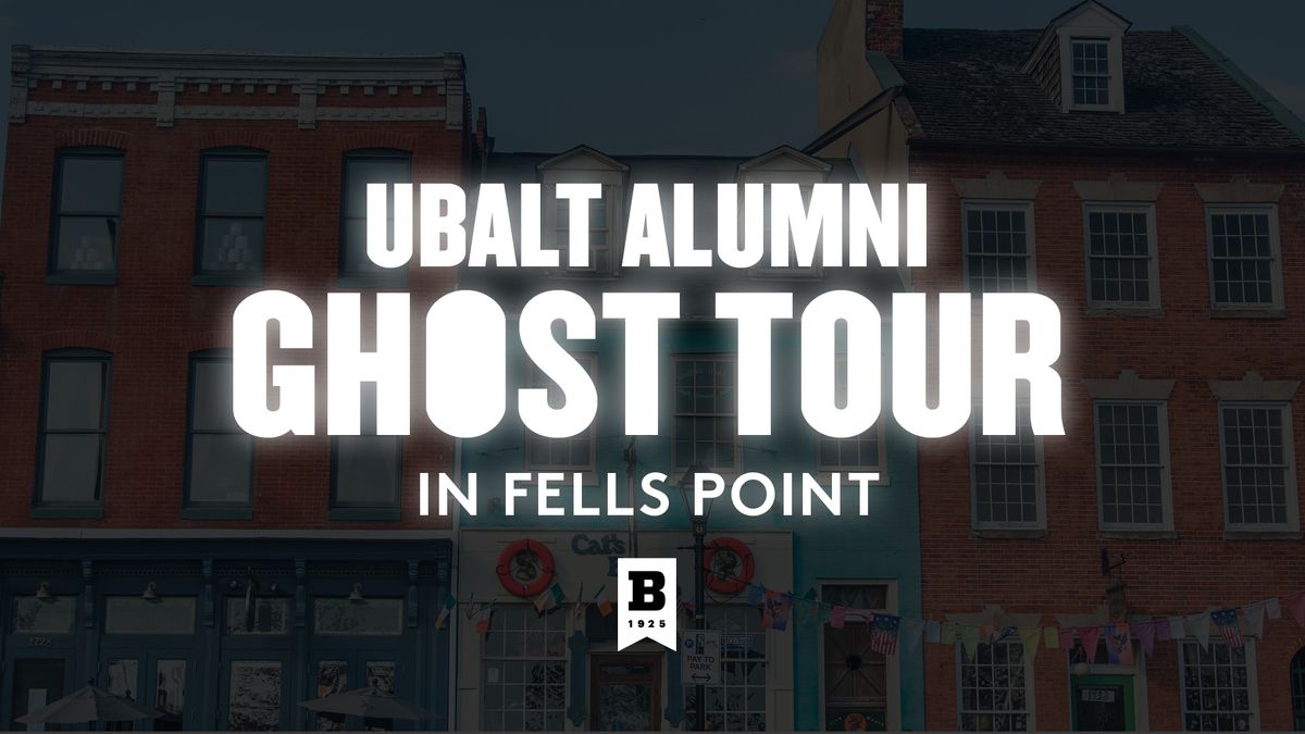 UBalt Ghost Tour and Alumni Mixer