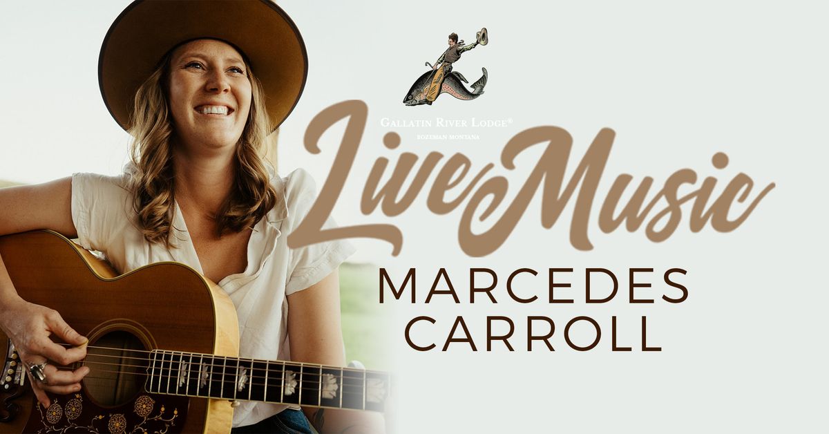 Live Music - Marcedes Carroll