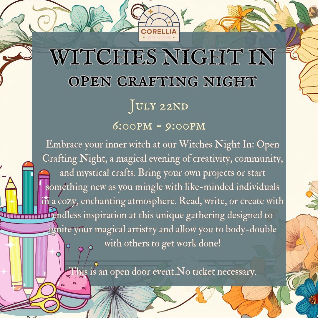WITCHES NIGHT IN: Accountability Open Crafting Night
