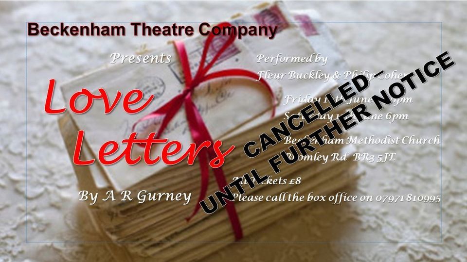 Beckenham Theatre Company presents LOVE LETTERS by A R Gurney, Beckenham Methodist Church Hall