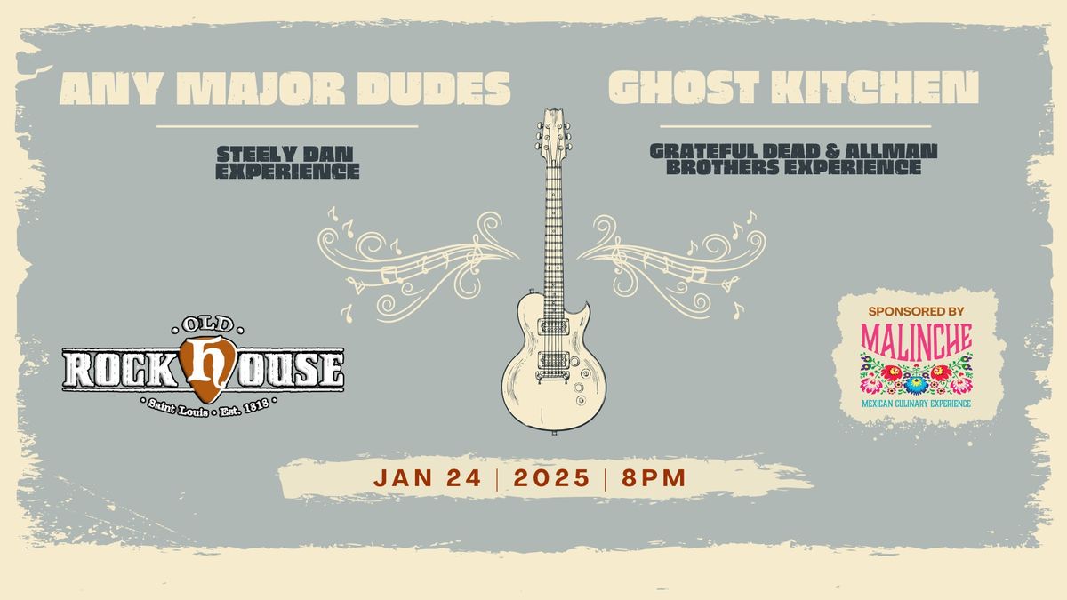 Any Major Dudes + Ghost Kitchen at Old Rock House