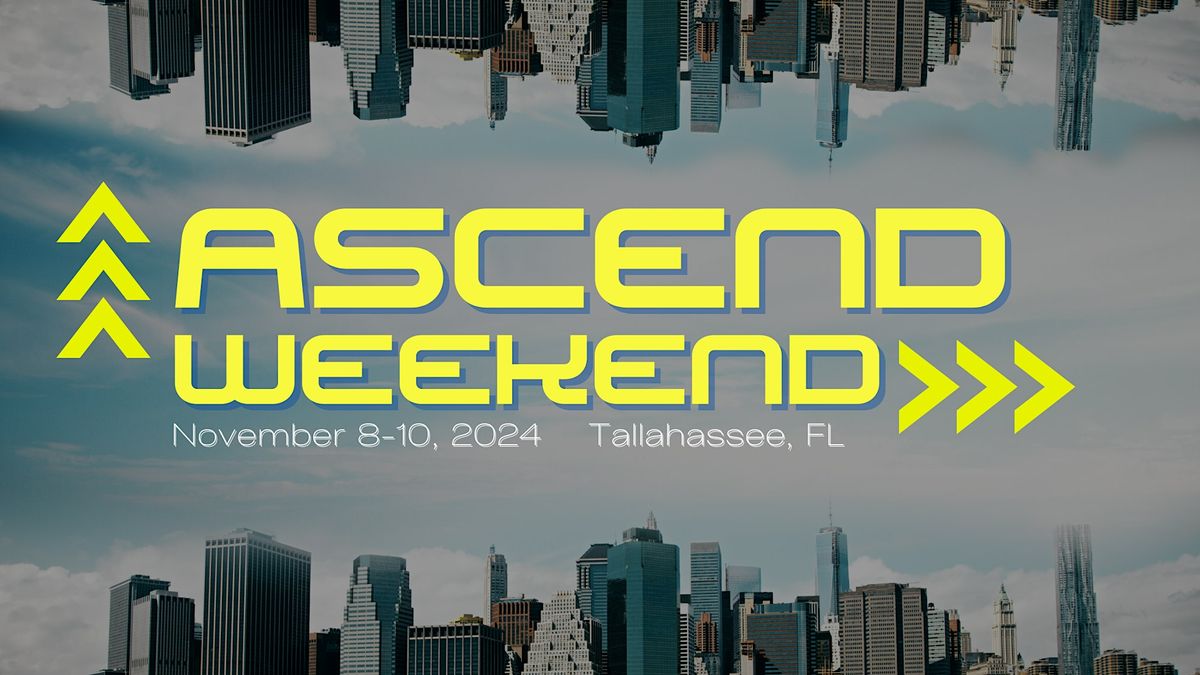 Ascend Weekend