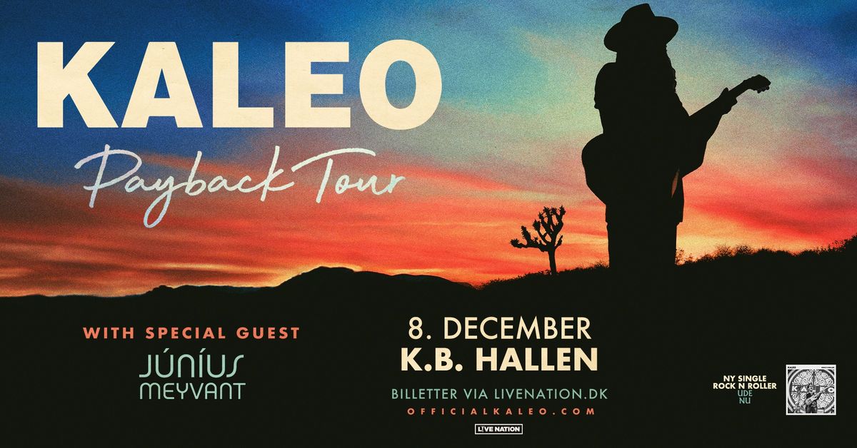 KALEO: PAYBACK TOUR [special guest: J\u00fani\u00fas Meyvant] \/ K.B. Hallen