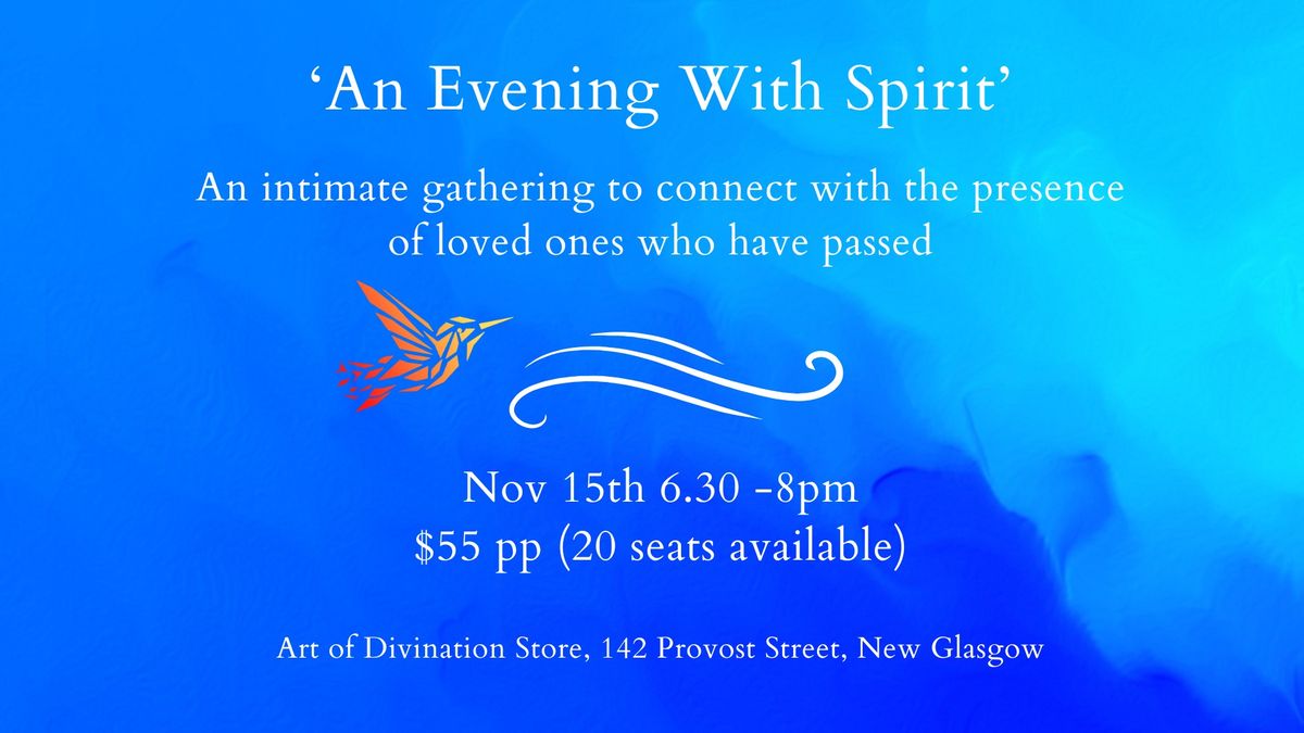 'An Evening with Spirit\u2019 (Group Reading) - Nov 15th, 6.30-8pm, New Glasgow