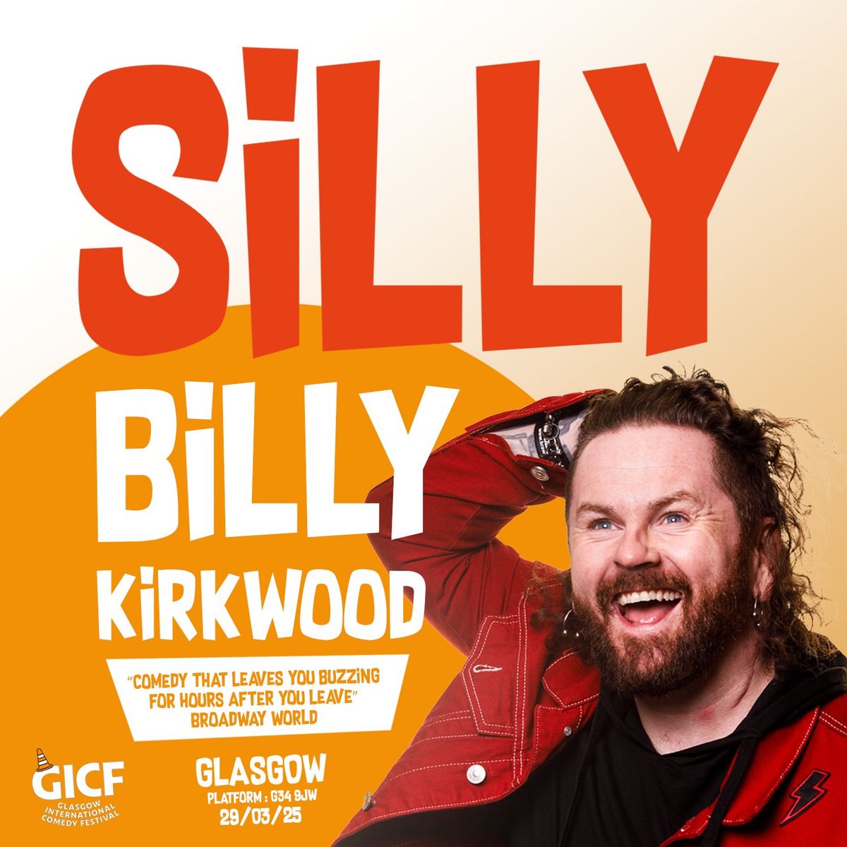 Billy Kirkwood Solo Show: Silly - March 29th Live @ Platform (Glasgow International Comedy festival)