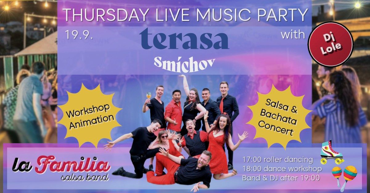 Live Music Party at Terasa Sm\u00edchov | Salsa & Bachata | DJ + Workshop + Roller Dancing