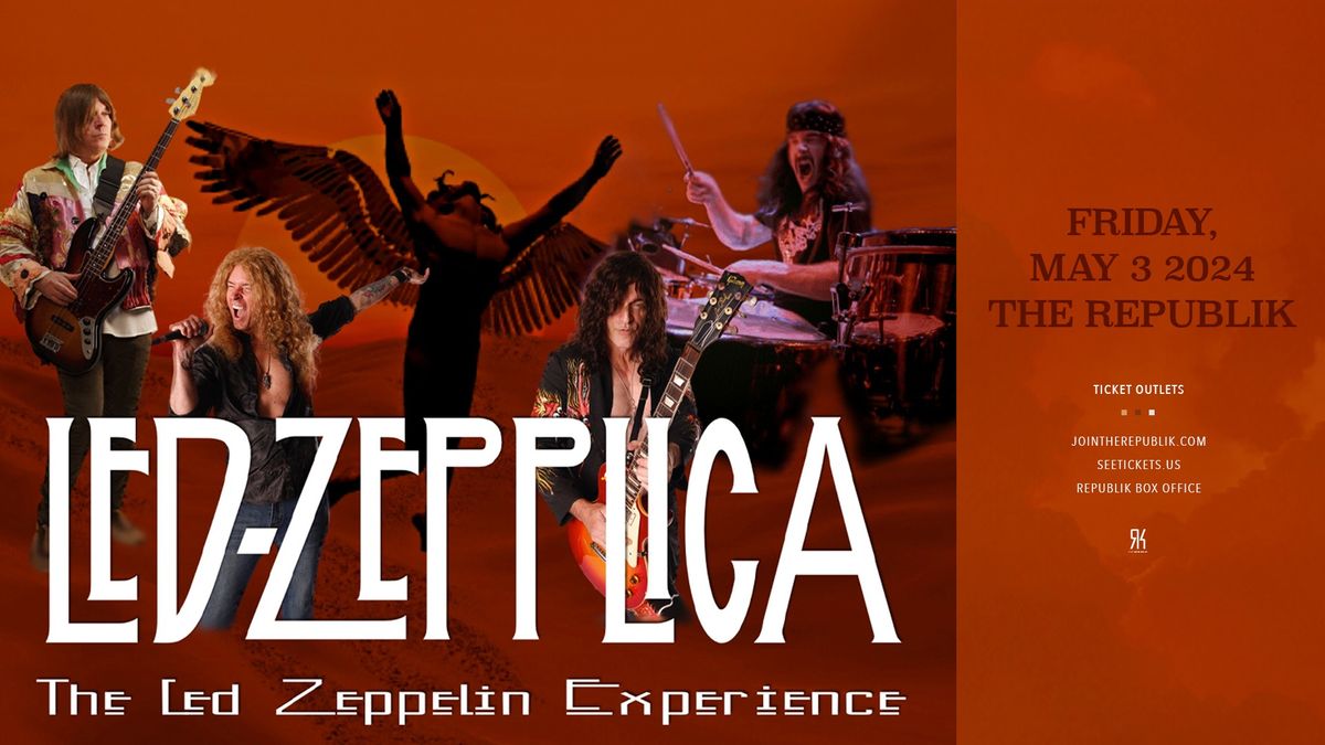 Led Zepplica - The Led Zeppelin Experience