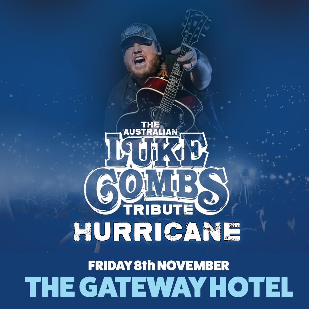 Hurricane - The Australian Luke Combs Tribute Show - Live at The Gateway 