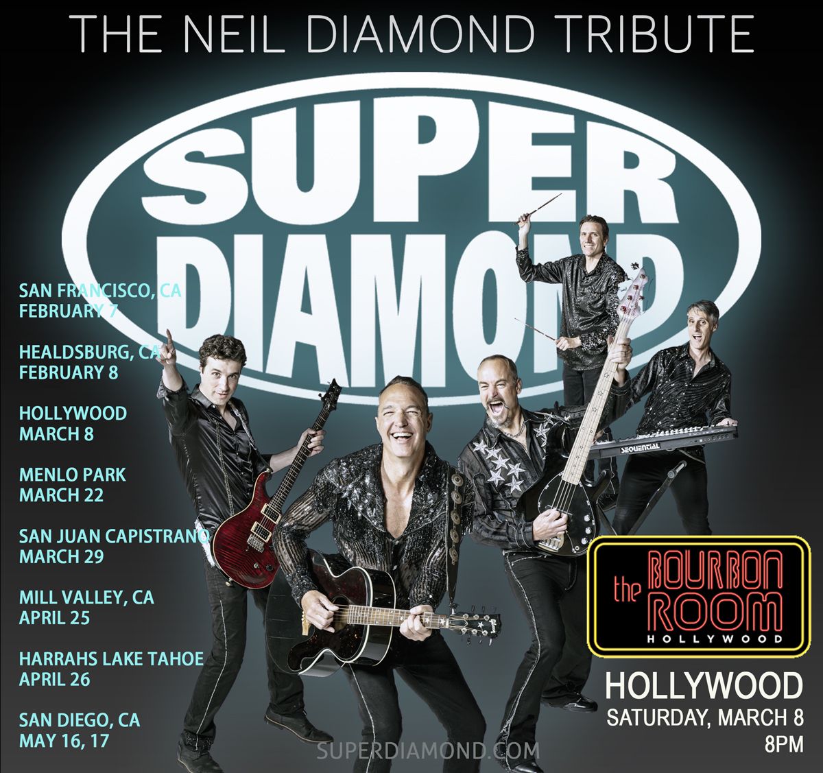 SUPER DIAMOND - THE NEIL DIAMOND TRIBUTE IN HOLLYWOOD!