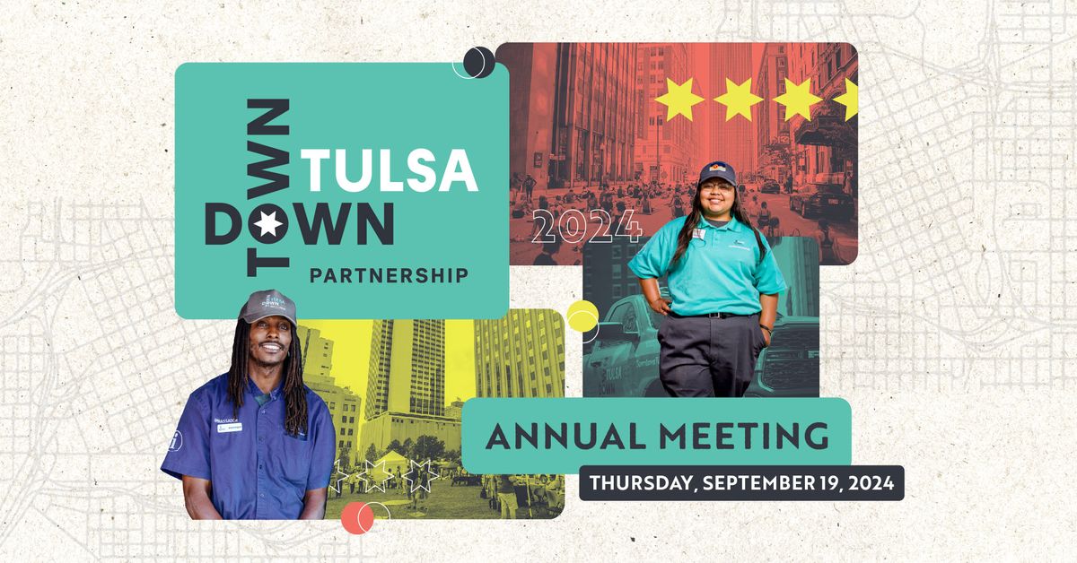 Annual Meeting of Downtown Tulsa Partnership