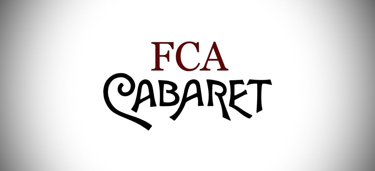 FCA Cabaret