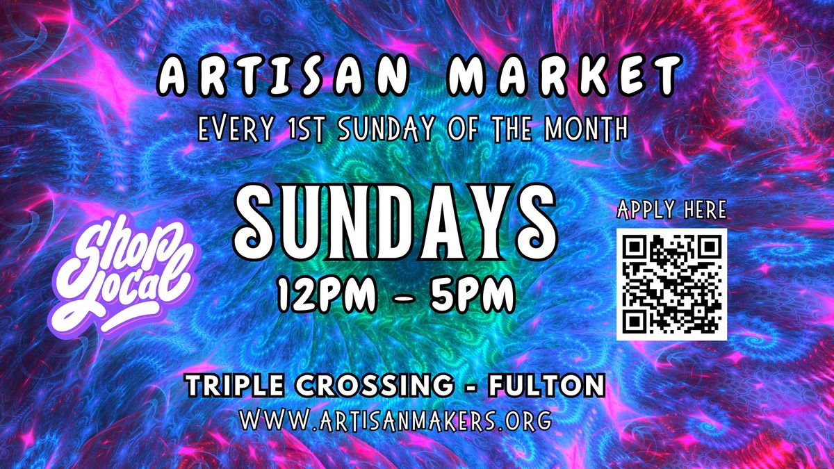 Monthly Artisan Market at Triple Crossing Fulton