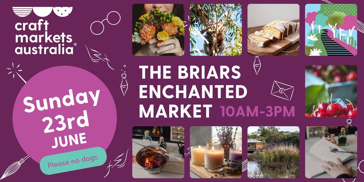 The Briars Enchanted Market 