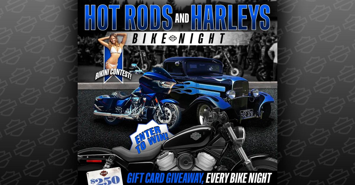 Hot Rods & Harleys Bike Night With Car & Bike Show + Bikini Contest