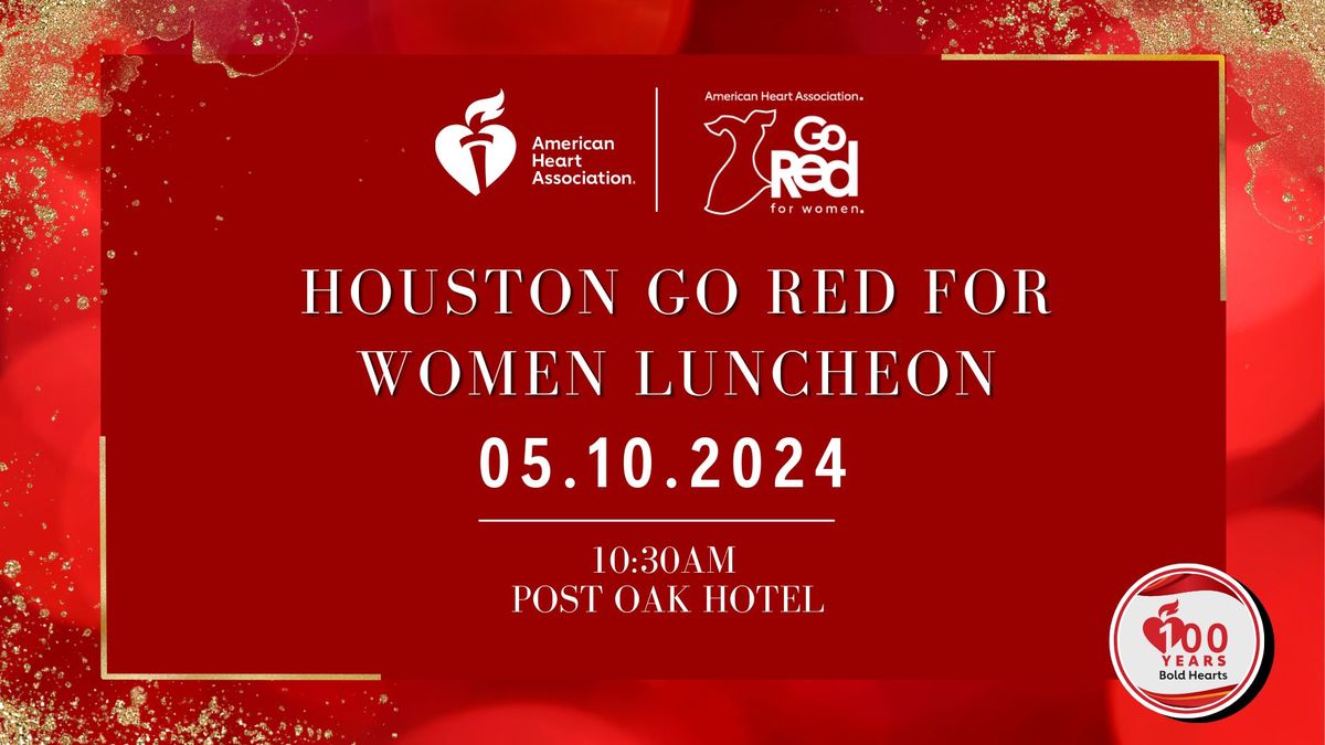 2024 Houston Go Red For Women Luncheon