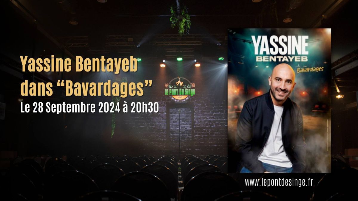 Yassine Bentayeb dans "Bavardages"