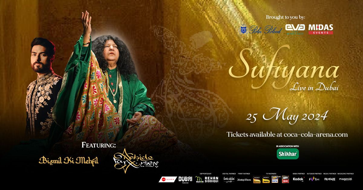 Sufiyana - Abida Parveen & Bismil ki Mehfil - live in Dubai