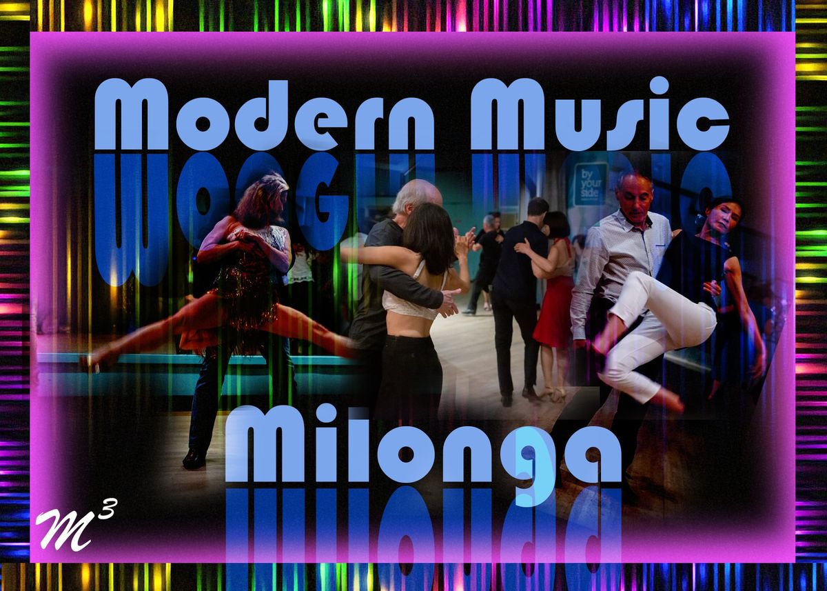 \ud83c\udfb6 Modern Music Milonga \u2013 Pick Your Holiday & Dance! \ud83d\udc83\ud83d\udd7a