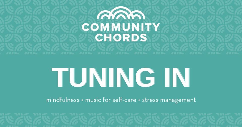 Tuning In: Music & Mindfulness