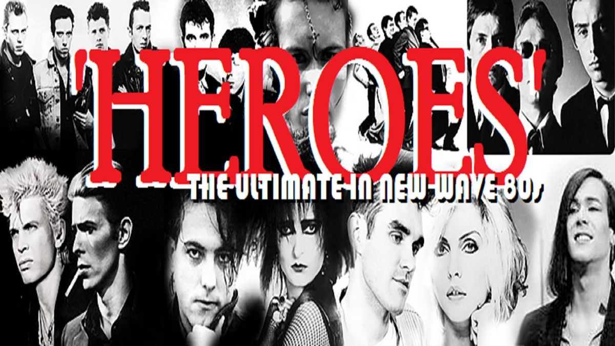 Heroes - new wave pre Halloween 80s night