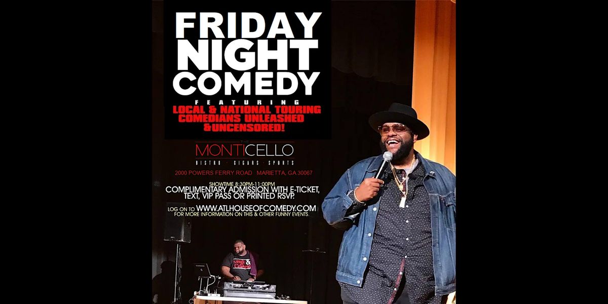 Friday Comedy @ Monticello Bistro