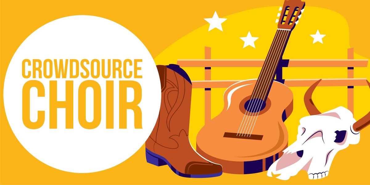 Crowdsource Choir: Sing Country Music