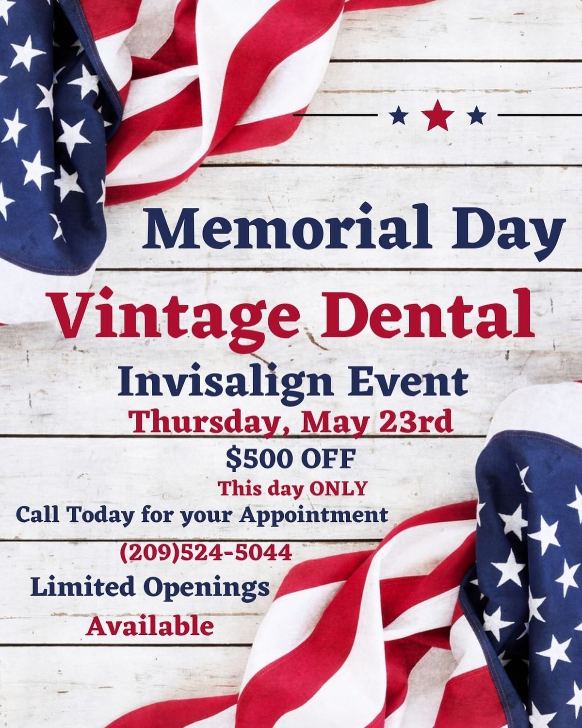 Vintage Dental-Memorial Day Invisalign Event
