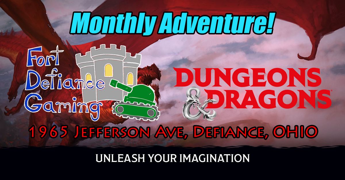 Monthly Dungeons and Dragons Open Adventures