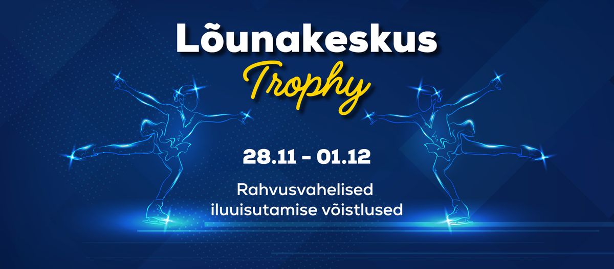 L\u00f5unakeskus Trophy 2024