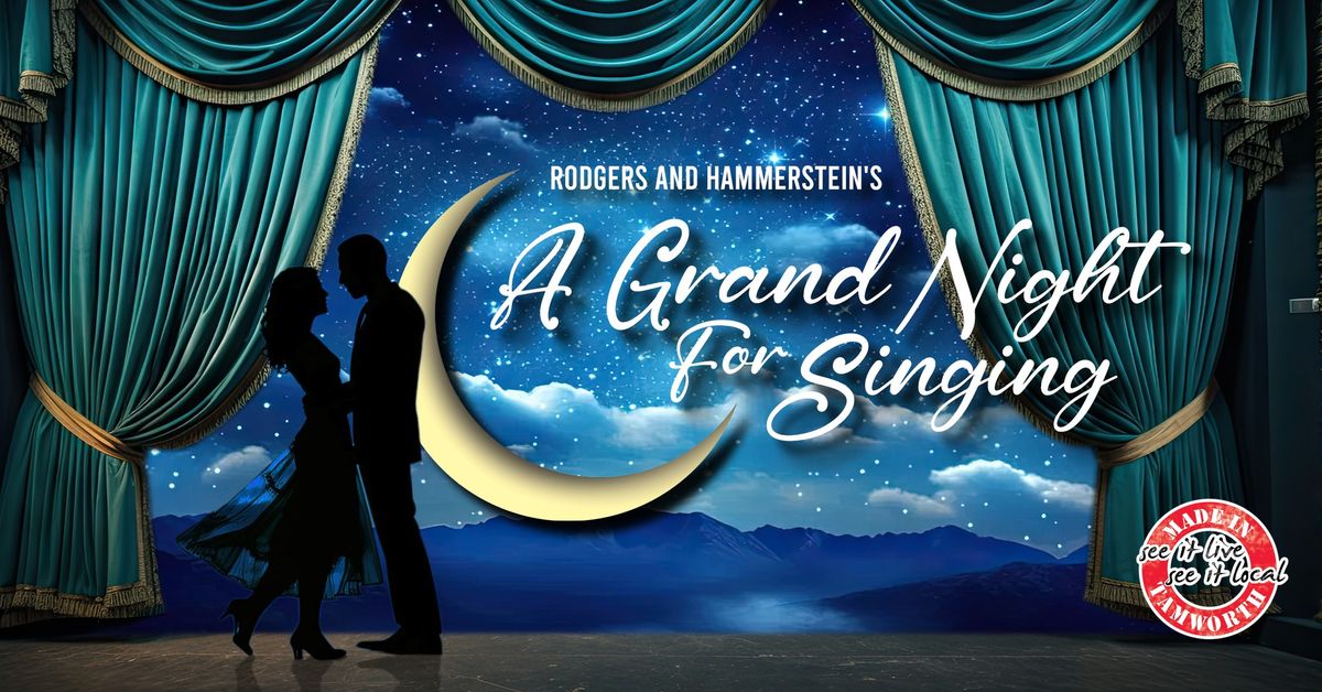 A GRAND NIGHT FOR SINGING