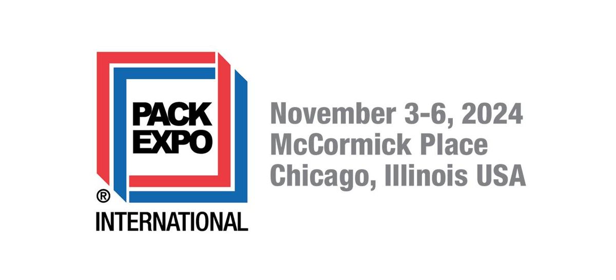 PACK EXPO International 2024 | November 3-6 | Chicago, Illinois, USA