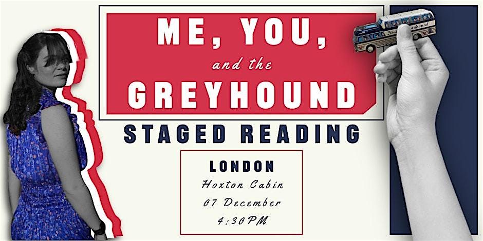 Staged Reading: Me, You, and the Greyhound by Noelle C. Sacher