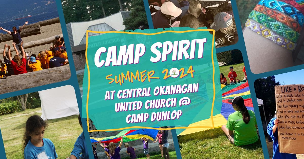 Camp Spirit Week 5 - Central Okanagan United Church @ Camp Dunlop 