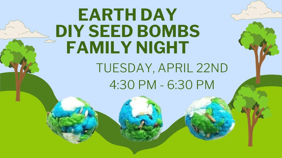 Earth Day DIY Seed Bombs Family Nigth 