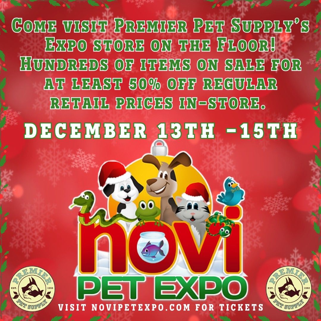 Premier Pet Supply Super Store @ The Novi Pet Expo!